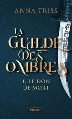 La guilde des ombres, tome 1 : Le don de mort, couverture