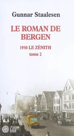 Le roman de Bergen. 1950, le zénith, tome 2, couverture