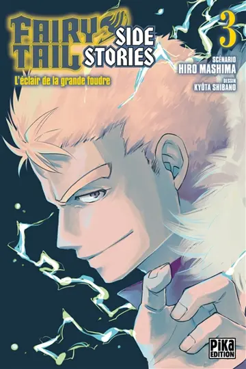 Fairy Tail side stories. Vol. 3. L'éclair de la grande foudre