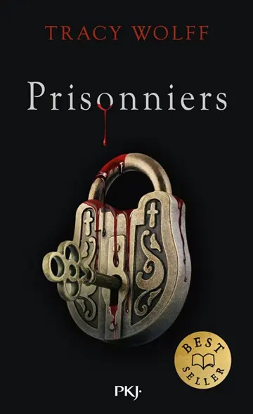 Assoiffés. Vol. 4. Prisonniers