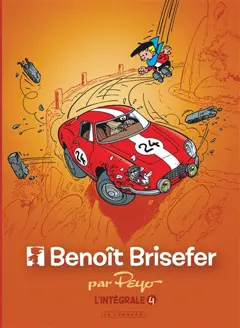 Benoît Brisefer : l'intégrale, tome 4 : 1993-1999