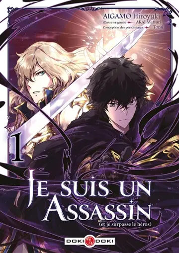 Je suis un assassin (et je surpasse le héros). Vol. 1