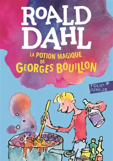 La potion magique de Georges Bouillon
