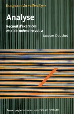 Analyse : recueil d'exercices et aide-mémoire, tome 2, couverture