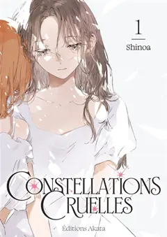 Constellations cruelles, tome 1