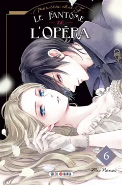 Le fantôme de l'Opéra : mon très cher F., tome 6, couverture
