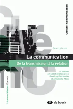 La communication : de la transmission à la relation