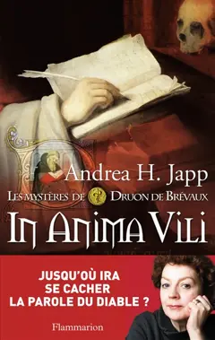 Les mystères de Druon de Brévaux, tome 4 : In anima vili