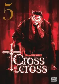 Cross of the cross, tome 5