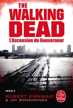 The walking dead, tome 1 : L'ascension du Gouverneur