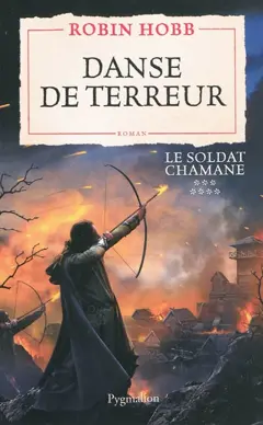 Le soldat chamane, tome 7 : Danse de terreur