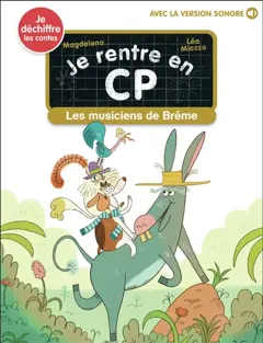 Je rentre en CP, tome 31 : Les musiciens de Brême, couverture