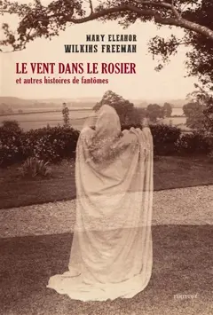 Le vent dans le rosier : et autres histoires de fantômes, couverture