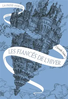 La passe-miroir, tome 1 : Les fiancés de l'hiver, couverture