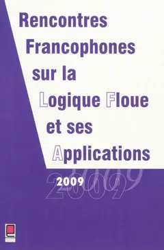 LFA 2009 : Rencontres francophones sur la logique floue et ses applications 2009 : Annecy, 5-6 septembre 2009