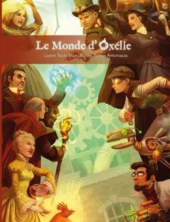 Le monde d'Oxélie, tome 1 : L'univers