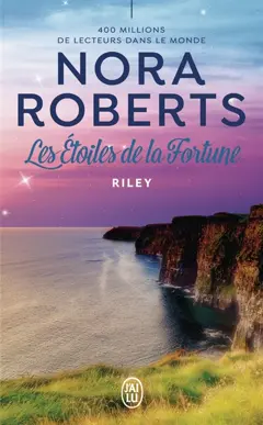 Les étoiles de la fortune, tome 3 : Riley, couverture
