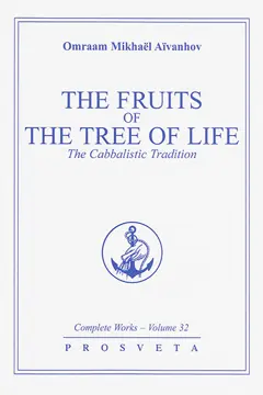 Complete works, tome 32 : The fruits of the tree of life : the cabbalistic tradition, couverture