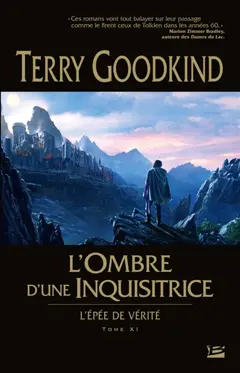 L'épée de vérité, tome 11 : L'ombre d'une inquisitrice