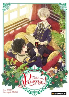 Dites-moi, princesse !, tome 2