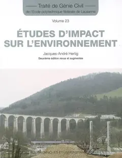 Traité de génie civil de l'Ecole polytechnique fédérale de Lausanne, tome 23 : Etudes d'impact sur l'environnement, couverture