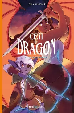 œil de dragon, tome 2 : L'attaque