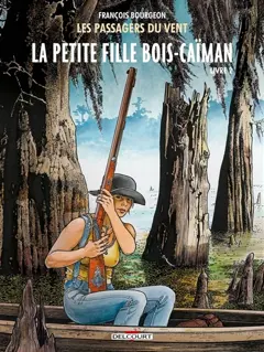 Les passagers du vent, tome 7 : La petite fille Bois-Caïman. Vol. 2