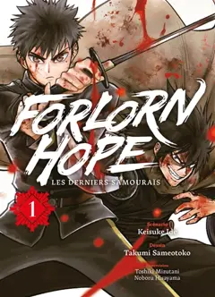Forlorn hope : les derniers samouraïs, tome 1, couverture