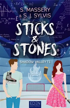 Shadow Valley, tome 1 : Sticks & stones
