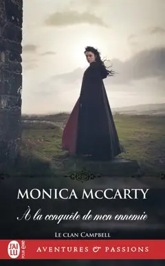 Le clan Campbell, tome 1 : A la conquête de mon ennemie, couverture
