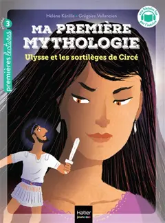 Ma première mythologie, tome 19 : Ulysse et les sortilèges de Circé, couverture