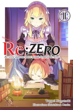 Re : Zero : re:vivre dans un autre monde à partir de zéro, tome 11