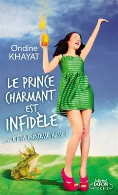 Le prince charmant est infidèle… et la princesse aussi !