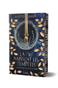 Là où naissent les tempêtes : la face cachée de l'Odyssée, couverture