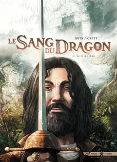 Le sang du dragon, tome 11 : Tu es ma chair