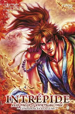 Intrépide : Keiji Maeda et Kanetsugu Nage : confidences à la lune, tome 4