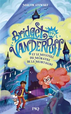 Bridget Vanderpuff, tome 4 : Bridget Vanderpuff et le mystère du monstre de la montagne, couverture