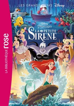 Les grands films Disney, tome 4 : La petite sirène : le roman du film