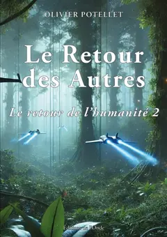 Le retour de l'humanité, tome 2 : Le retour des autres : 2484, couverture