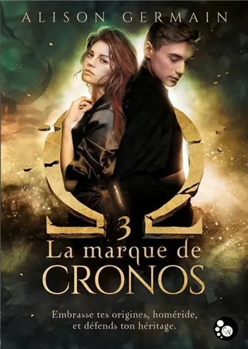 Chroniques homérides. Vol. 3. La marque de Cronos