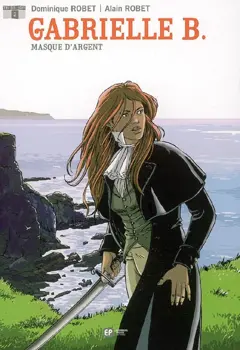 Gabrielle B., tome 2 : Masque d'argent