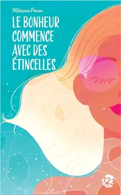 Le bonheur commence avec des étincelles, couverture