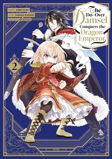 The do-over damsel conquers the dragon emperor. Vol. 2