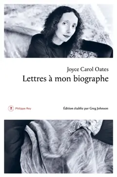 Lettres à mon biographe