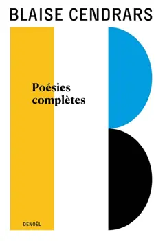 Tout autour d'aujourd'hui : œuvres complètes, tome 1 : Poésies complètes