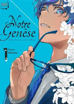 Notre genèse : seuls dans le jardin d'Eden, tome 1