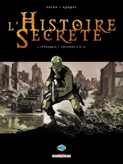 L'histoire secrète : l'intégrale, tome 3 : Volumes 9 à 12