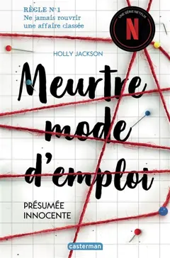 Meurtre mode d'emploi, tome 1 : Présumée innocente