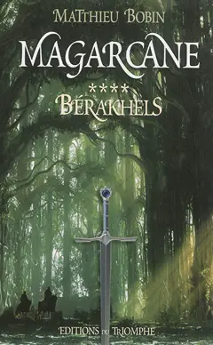 Magarcane, tome 4 : Bérakhels