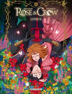 Rose & Crow, tome 6